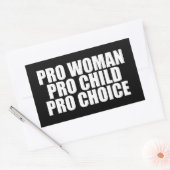 Pro Women Pro Child Pro Choice Rechteckiger Aufkleber (Umschlag)