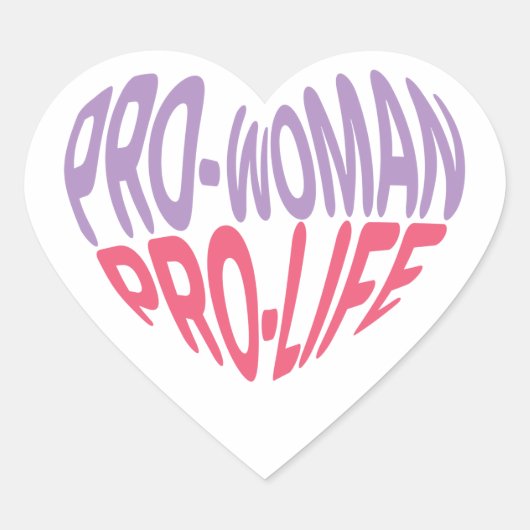 Pro Women Pro Life Heart Shaped Typografy Herz-Aufkleber (Vorderseite)