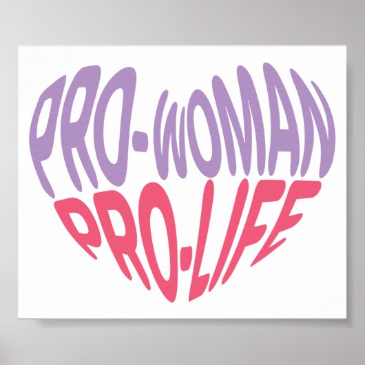 Pro Women Pro Life Heart Shaped Typografy Poster (Vorne)