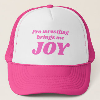 Pro Wrestling bringt mir Joy Trucker Hat Truckerkappe
