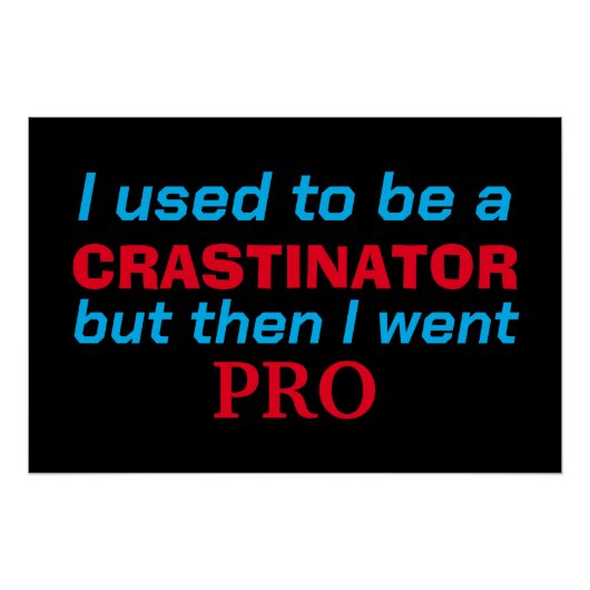 Pro Zauderin - lustig Poster (Vorderseite)