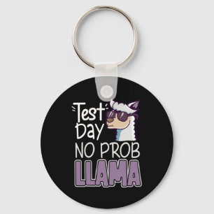 Prob Llama Test Day Testing Shirts for women teeac Schlüsselanhänger