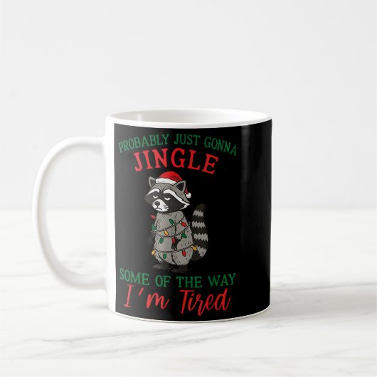 Probably Going To Just Jingle Some Of The Way I'm Kaffeetasse (Links)