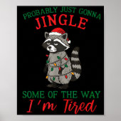 Probably Going To Just Jingle Some Of The Way I'm Poster (Vorne)