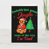 Probably Just Going To Jingle Some Of The Way Chri Karte (Vorderseite)