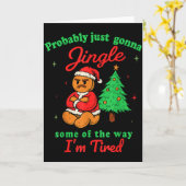 Probably Just Going To Jingle Some Of The Way Chri Karte (Gelbe Blume)