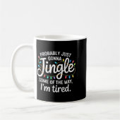 Probably Just Going To Jingle Some Of The Way For Kaffeetasse (Links)