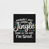 Probably Just Going To Jingle Some Of The Way For Karte (Vorderseite)