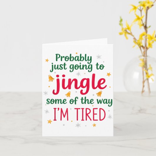 Probably Just Going To Jingle Some Of The Way Funn Karte (Gelbe Blume)