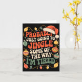 Probably Just Going To Jingle Some Of The Way Men Karte (Gelbe Blume)