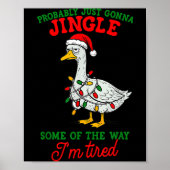 Probably Just Gonna Jingle I’m Tired Lazy Christma Poster (Vorne)