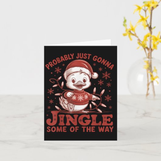 Probably Just Gonna Jingle Some Of The Way, Duck C Karte (Gelbe Blume)