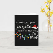 Probably Just Gonna Jingle Some Of The Way For Men Karte (Gelbe Blume)