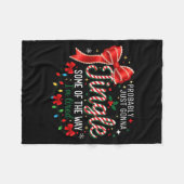 Probably Just Gonna Jingle Some Of The Way I'm Tir Fleecedecke (Vorderseite (Horizontal))