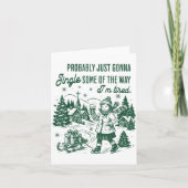 Probably Just Gonna Jingle Some Of The Way I'm Tir Karte (Vorderseite)