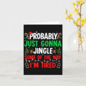 Probably Just Gonna Jingle Some Of The Way I'm Tir Karte (Gelbe Blume)