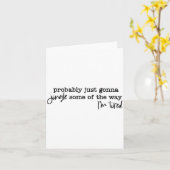 Probably Just Gonna Jingle Some Of The Way I'm Tir Karte (Gelbe Blume)