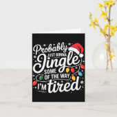 Probably Just Gonna Jingle Some Of The Way I'm Tir Karte (Gelbe Blume)