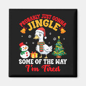 Probably Just Gonna Jingle Some Of The Way I'm Tir Magnet (Vorne)