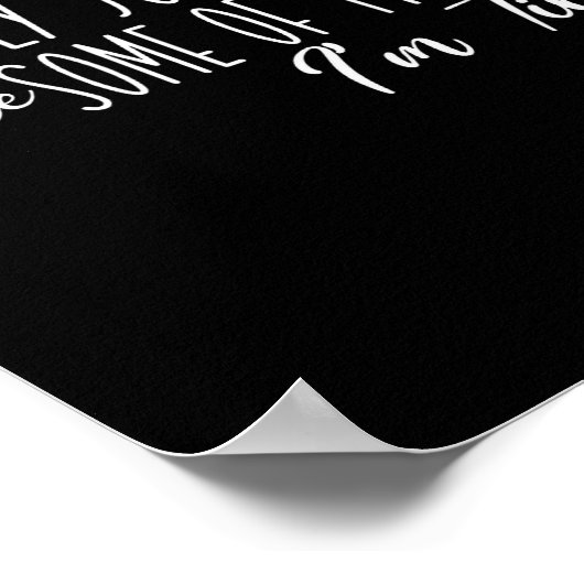 Probably Just Gonna Jingle Some Of The Way I'm Tir Poster (Ecke)