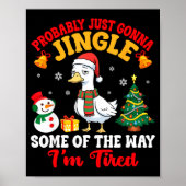 Probably Just Gonna Jingle Some Of The Way I'm Tir Poster (Vorne)