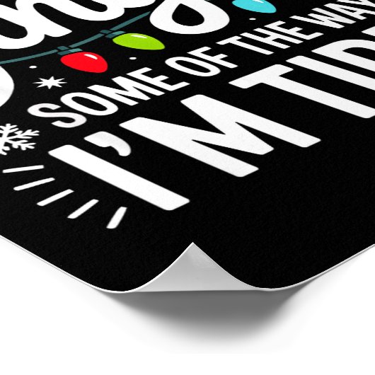 Probably Just Gonna Jingle Some Of The Way I'm Tir Poster (Ecke)