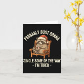 Probably Just Gonna Jingle Some Of The Way Raccoon Karte (Gelbe Blume)