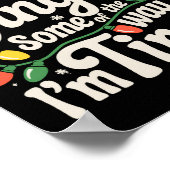 Probably Just Gonna Jingle Some Of The Way Tired Poster (Ecke)