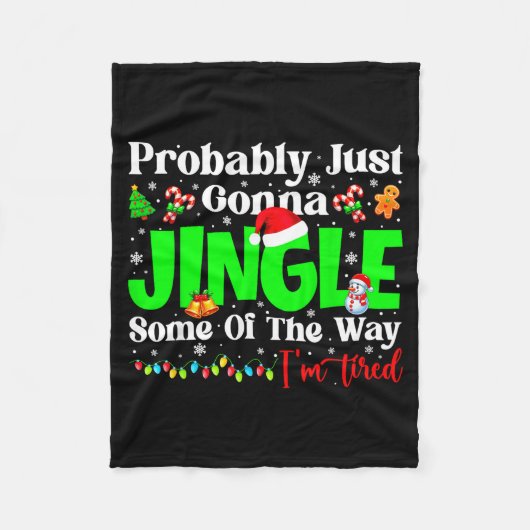 Probably Just Gonna Jingle Some Pjs Christmas Xmas Fleecedecke (Vorderseite)