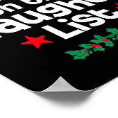 Probably On The Naughty List Funny Christmas Desig Poster (Ecke)