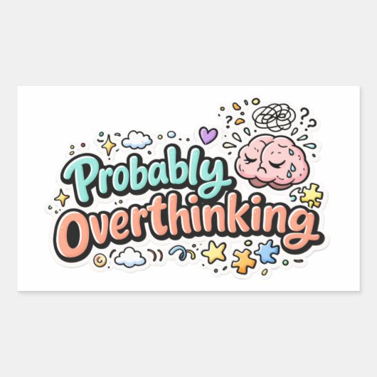 Probably Overthinking Sticker (Vorderseite)