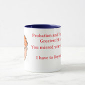 Probation and Parole Greatest Hits coffee mug Tasse (Zentrum)
