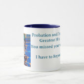 Probation and Parole Greatest Hits coffee mug Tasse (Zentrum)