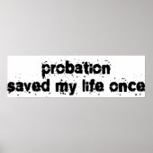 Probation Rettete mein Leben einmal Poster (Vorne)