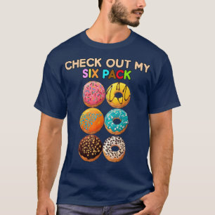 Probier mein Si Pack Donut funny gym workout resol T-Shirt