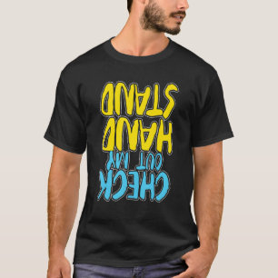 Probier meinen Handstand aus - Turnfan Turnerin T-Shirt