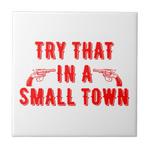 Probieren Sie das in einer kleinen Stadt Fliese