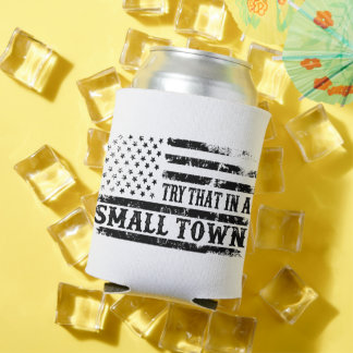 Probieren Sie das in einer kleinen Stadt Foam Can  Dosenkühler