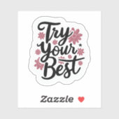 Probieren Sie Ihr Bestes Aufkleber (Blatt)