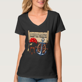 Problem Attitude, Funny Pirate Quote To Take Great T-Shirt