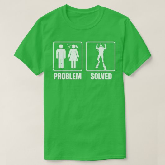 Problem beim Tauchen gelöst T-Shirt (Design vorne)