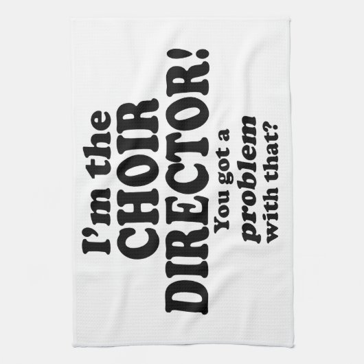 Problem damit - Choreograf Küchentuch (Vertikal)