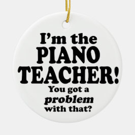 Problem damit - Klavierlehrer Keramik Ornament