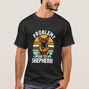 Problem Deutscher Schäferhund Vintag Retro T-Shirt