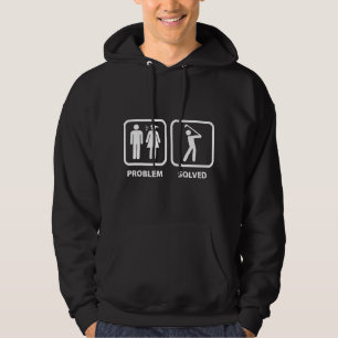 Problem gelöst Golfspielen Hoodie