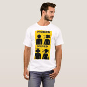 Problem gelöst T-Shirt (Vorne ganz)