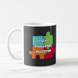 Problem Herausforderung Angenommen Motivationsdesi Kaffeetasse