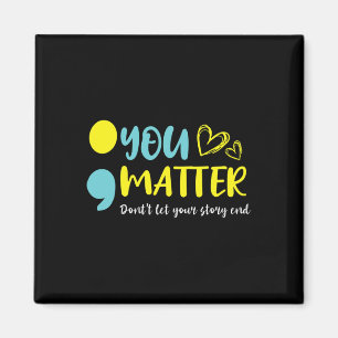 Problem Lass dein Story End Semicolon Mental nicht Magnet