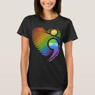 Problem Lass dein Story End Semicolon Mental nicht T-Shirt