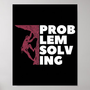Problem Lösung Climber Geschenk Rock Klettern Boul Poster
